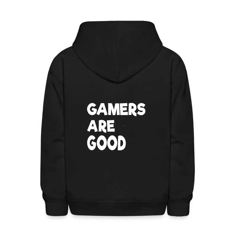 Gamers Are Good Video Games Are not to Blame - Kids' Hoodie