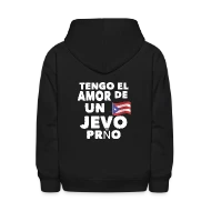 Tengo el amor una Jevo PRNO Puertorriqueño - Kids' Hoodie