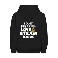 I Just Freaking Love Steam Locomotives - Kids' Hoodie