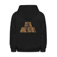 Work Hard Have Fun Make History Motivational - Kids' Hoodie