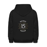 Quince Squad 15th Birthday Festive Quinceañera - Kids' Hoodie