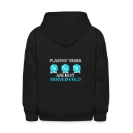 Players Tears are Best Served Cold - sarcastic - Kids' Hoodie
