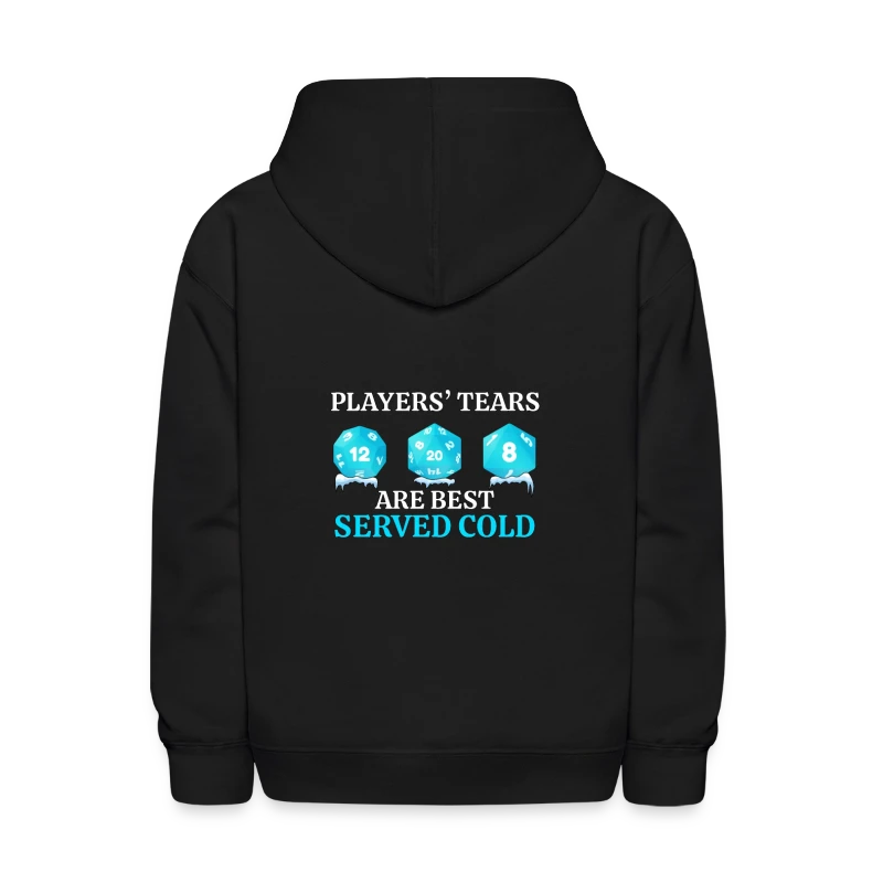 Players Tears are Best Served Cold - sarcastic - Kids' Hoodie