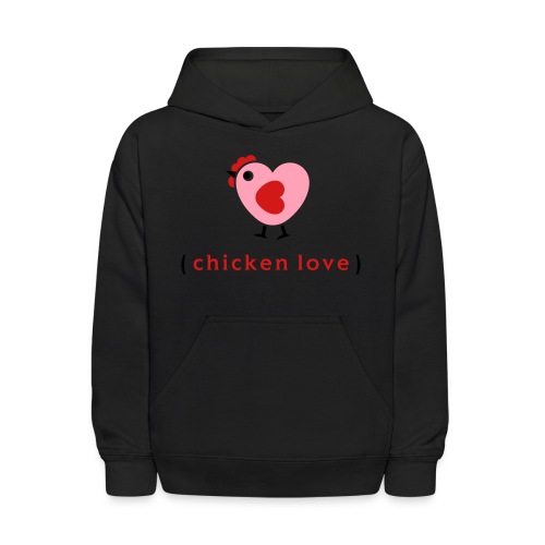 Love chickens? - Kids' Hoodie