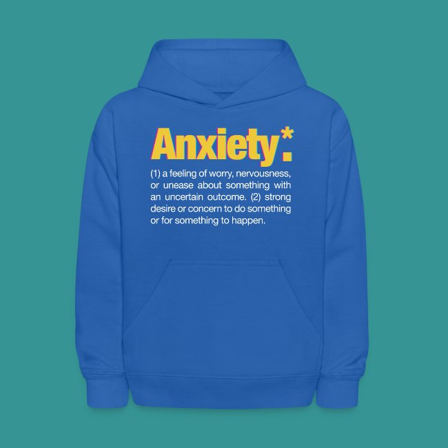 Anxiety*