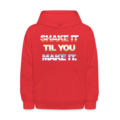 shake It Til You Make It - Kids' Hoodie