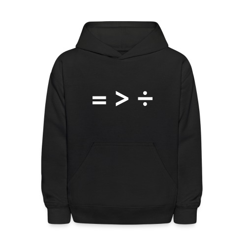 Equality Is Greater Than Division Math Symbols - Kids' Hoodie