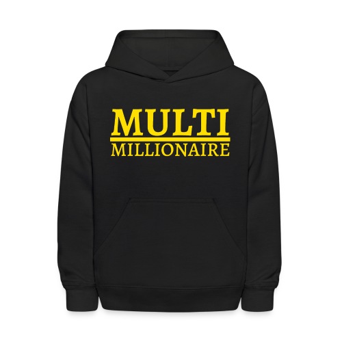 Multi Millionaire (Yellow Gold color) - Kids' Hoodie