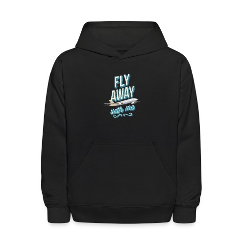 Fly Away With Me - Kids' Hoodie