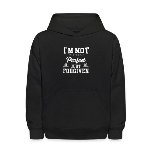 I'm Not Perfect-Forgiven Collection - Kids' Hoodie