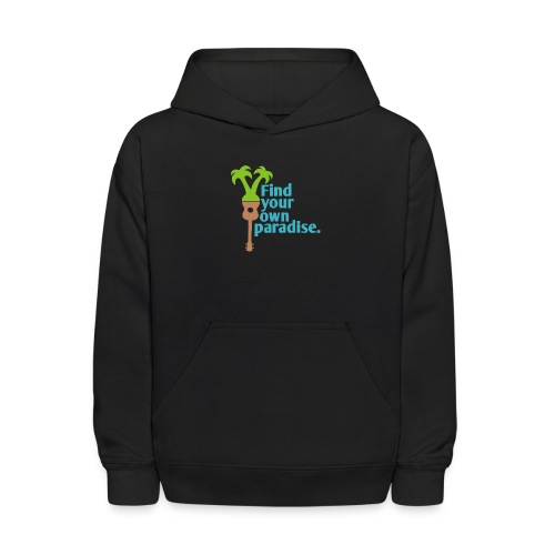 Find Your Own Paradise - Kids' Hoodie
