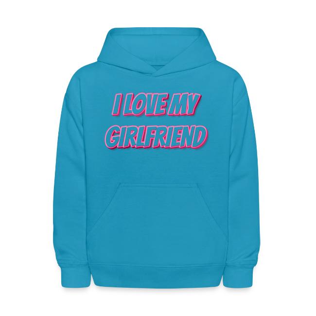 I Love My Girlfriend T-Shirt - Customizable
