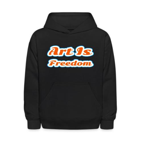 Art Is Freedom — Creative Expression Script - Kids' Hoodie