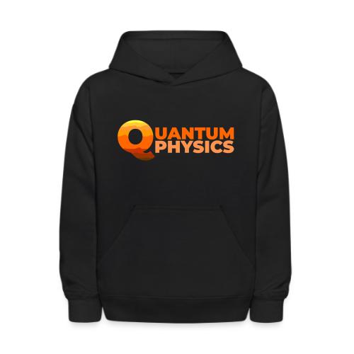 Quantum Physics - Kids' Hoodie