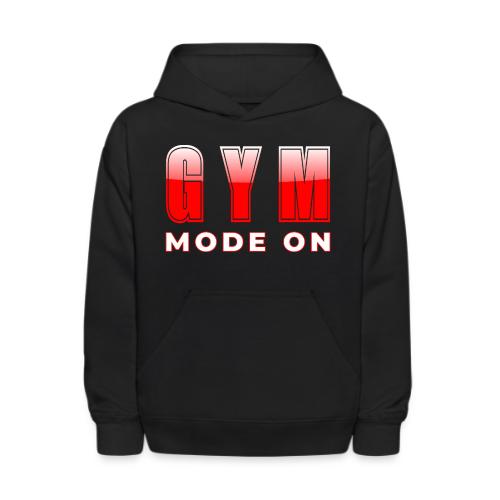Gym Mode On Fitness Typography Design - Kids' Hoodie