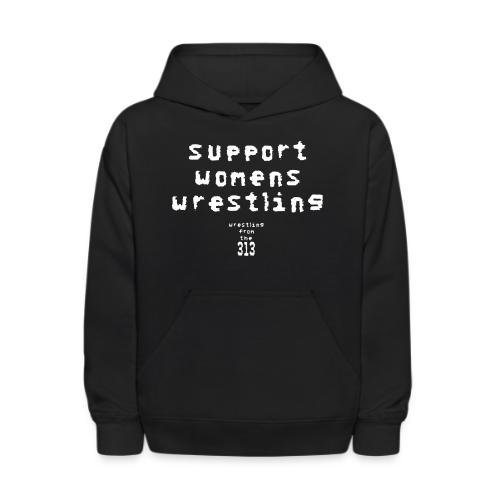 Support women’s wrestling (white) - Kids' Hoodie