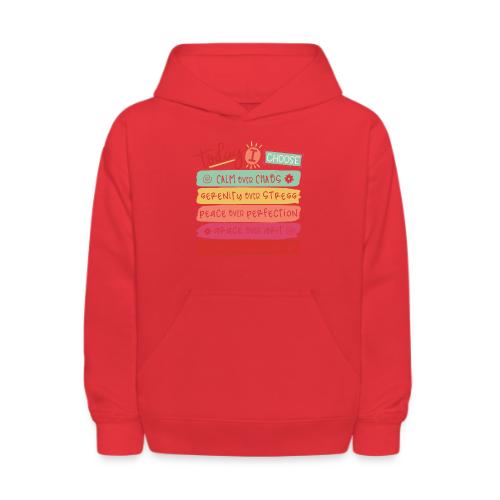 Harmony Collection - Today I Choose - Kids' Hoodie