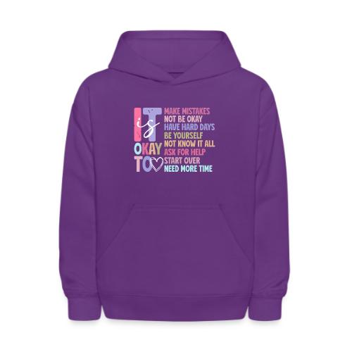 Harmony Collection - It s Okay To Make Mistakes - Kids' Hoodie