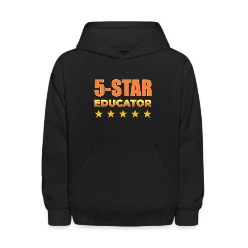 Five-Star Educator - Kids' Hoodie
