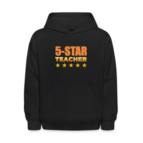 Five-Star Teacher - Kids' Hoodie
