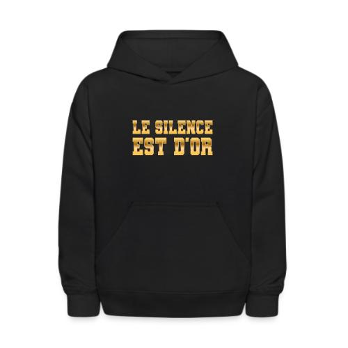 Le silence est d'or - Kids' Hoodie