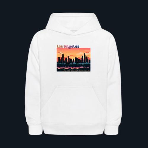 L.A. This is the place where dreams come true - Kids' Hoodie