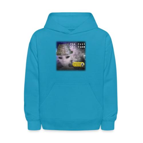 Tin Foil Hat Time (Space) - Kids' Hoodie