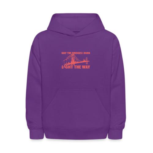 Bridges I Burn - Kids' Hoodie