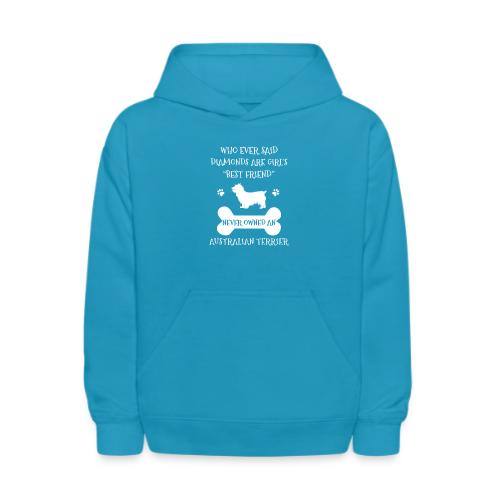 My Best Friend Is Australian Terrier Cool Gift - Kids' Hoodie