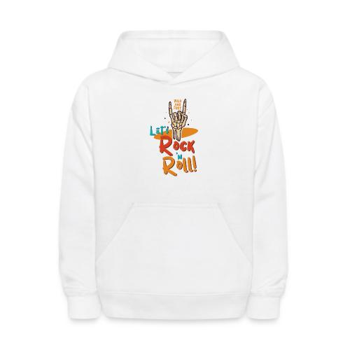Let's Rock and Roll - Kids' Hoodie