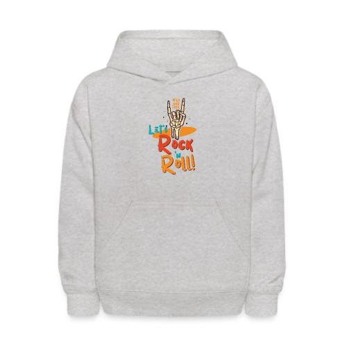 Let's Rock and Roll - Kids' Hoodie