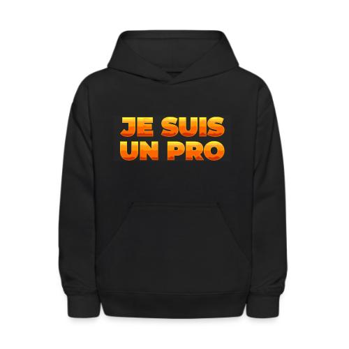 Je suis un pro - Kids' Hoodie