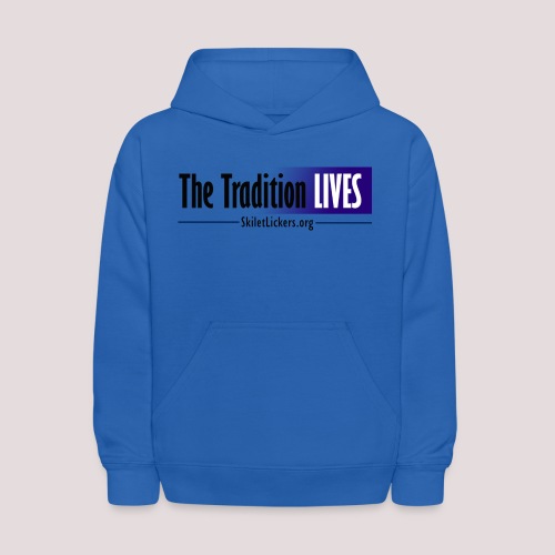 The Tradition Lives - Kids' Hoodie