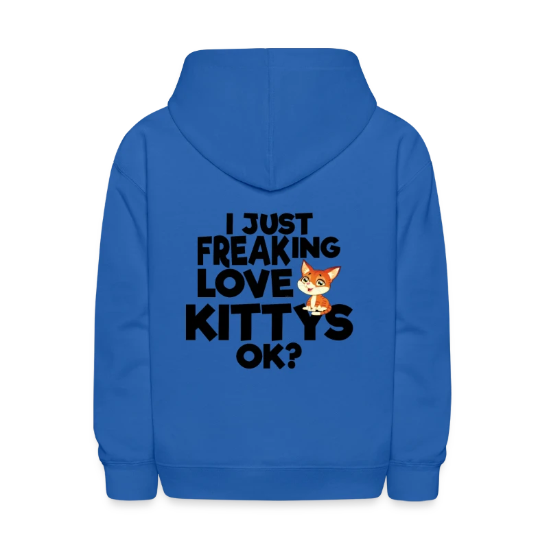I Just Freaking Love Kittys Ok? Cat Gift - Kids' Hoodie
