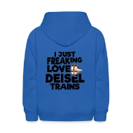 I Just Freaking Love Deisel Trains - Kids' Hoodie