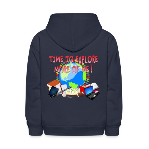 Time to Explore More of Me ! BACK TO SCHOOL - Kids' Hoodie