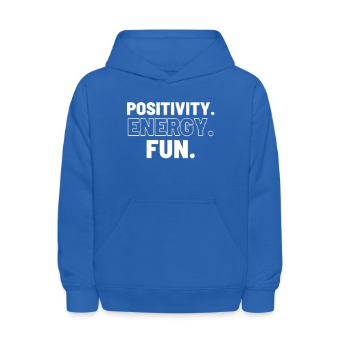 Positivity Energy and Fun - Kids' Hoodie