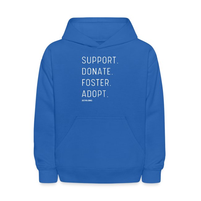 Support. Donate. Foster. Adopt.
