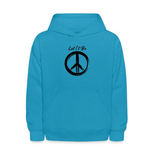 Let It Be - Kids' Hoodie