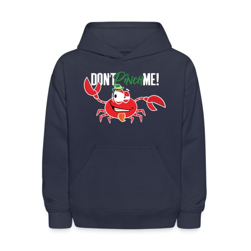 St Patrick s Day Dont Pinch Me on black - Kids' Hoodie