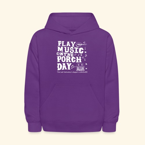 PLAY MUSIC ON THE PORCH DAY - Kids' Hoodie