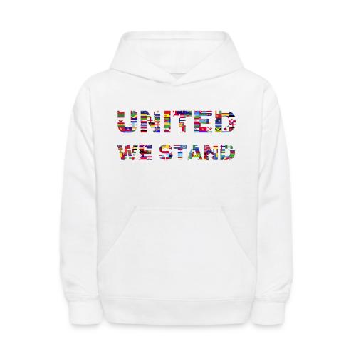 UNITED WE STAND - Kids' Hoodie