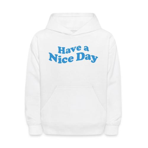 nice day - Kids' Hoodie