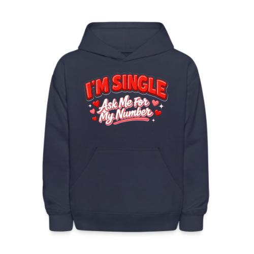 I’m Single Retro Bubble - Kids' Hoodie