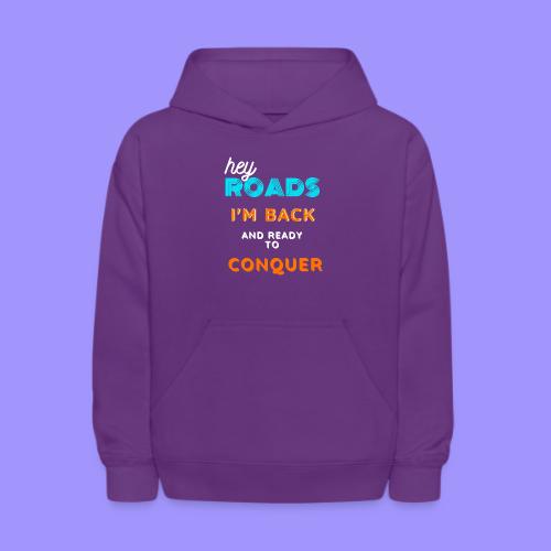 Back to Road Trip - Ready to Conquer - Kids' Hoodie