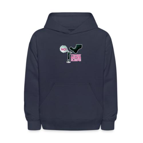 Tyranny Never Sleeps - Kids' Hoodie