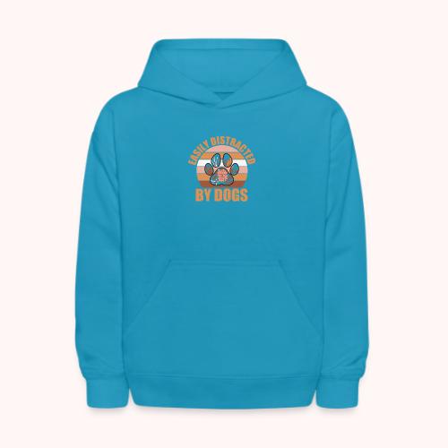 Easily Distracted By Dogs - Kids' Hoodie