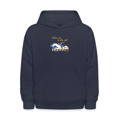 Follow me to the wall - Kids' Hoodie