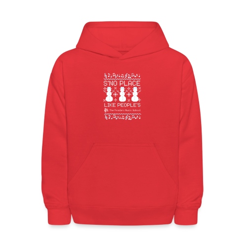 S'No Place Like People's Holiday Edition - Kids' Hoodie