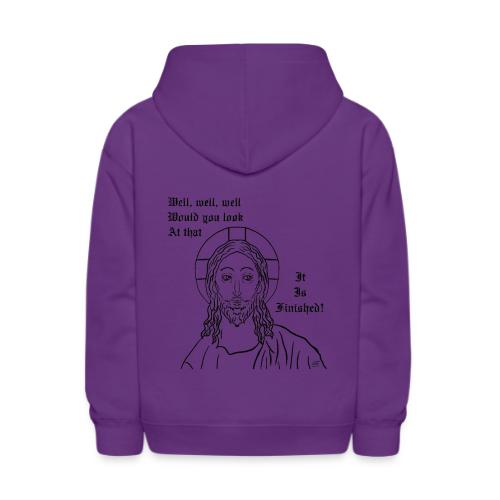 It is finished - Kids' Hoodie